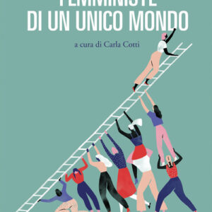 Libro - Femministe di un unico mondo - ISBN 9791256360109