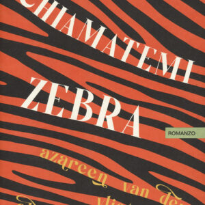 Libro - Chiamatemi Zebra - ISBN 9791259520951