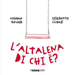 Libro - L'altalena di chi è? - ISBN 9791259960238