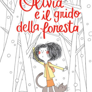 Libro - Olivia e il grido della foresta - ISBN 9791259960450
