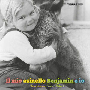 Libro - Il mio asinello Benjamin e io - ISBN 9791259960610