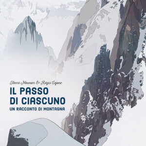Libro - Il passo di ciascuno. Un racconto di montagna - ISBN 9791259960948