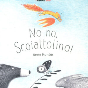 Libro - No no, Scoiattolino! - ISBN 9791259961778