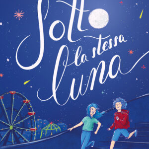 Libro - Sotto la stessa luna - ISBN 9791259961891