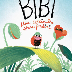 Libro - Bibi. Una coccinella senza puntini - ISBN 9791259962751