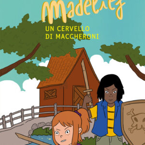 Libro - Madelief. Un cervello di maccheroni - ISBN 9791280014016