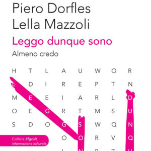 Libro - Leggo, dunque sono. Almeno credo - ISBN 9791280074027