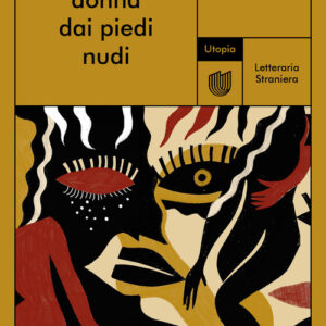 Libro - La donna dai piedi nudi - ISBN 9791280084835