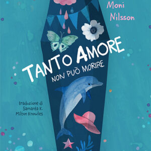 Libro - Tanto amore non può morire - ISBN 9791280104298
