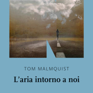 Libro - L'aria intorno a noi - ISBN 9791280284396