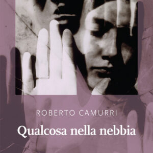 Libro - Qualcosa nella nebbia - ISBN 9791280284433