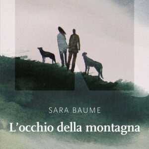 Libro - L'occhio della montagna - ISBN 9791280284679