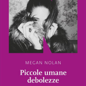 Libro - Piccole umane debolezze - ISBN 9791280284907