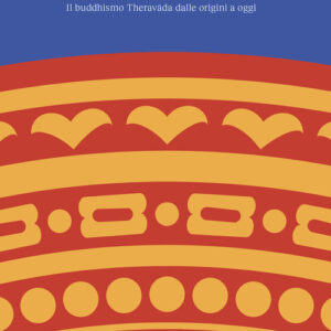Libro - Il ritmo irregolare del cambiamento. Il buddhismo Theravāda dalle origini a oggi - ISBN 9791280340757