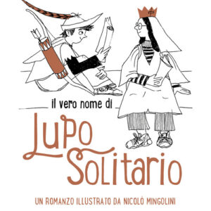 Libro - Il vero nome di lupo solitario - ISBN 9791280669537
