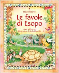 Libro favole di Esopo di Anna Milbourne; Linda Edwards - ean 9780746076095 - Usborne
