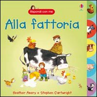 Libro Alla fattoria di Heather Amery; Stephen Cartwright - ean 9780746093931 - Usborne