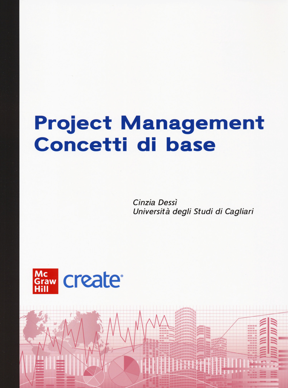Libro Project management. Concetti di base di  - ean 9781307919554 - McGraw-Hill Education