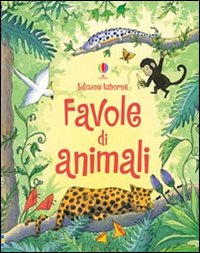 Libro Favole di animali di Lesley Sims - ean 9781409515616 - Usborne