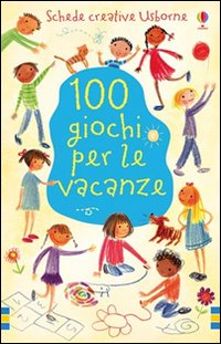 Libro 100 giochi per le vacanze di Rebecca Gilpin; Antonia Miller - ean 9781409528555 - Usborne