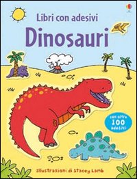 Libro Dinosauri di Sam Taplin; Stacey Lamb - ean 9781409528982 - Usborne