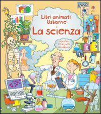 Libro scienza di Minna Lacey; Stefano Tognetti - ean 9781409529750 - Usborne