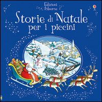 Libro Storie di Natale per i piccini di Russell Punter; Philip Webb - ean 9781409530145 - Usborne