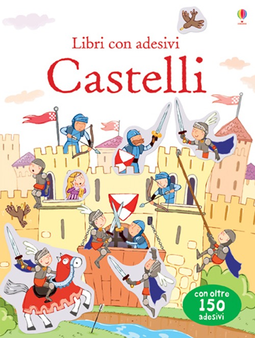 Libro Castelli. Con adesivi di Sam Taplin - ean 9781409542759 - Usborne