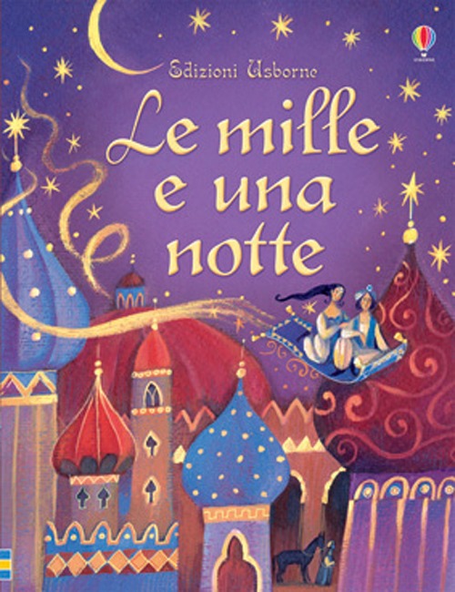 Libro mille e una notte di Anna Milbourne - ean 9781409558910 - Usborne