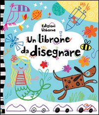 Libro librone da disegnare di Fiona Watt - ean 9781409559467 - Usborne
