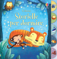 Libro Storielle per dormire di Sam Taplin; Francesca Di Chiara - ean 9781409560395 - Usborne