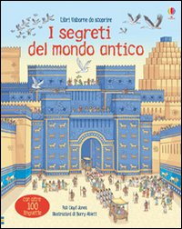 Libro segreti del mondo antico di Rob Lloyd Jones; Barry Ablett - ean 9781409561774 - Usborne