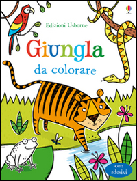 Libro Giungla da colorare. Con adesivi di Candice Whatmore; Alice Primmer - ean 9781409589914 - Usborne