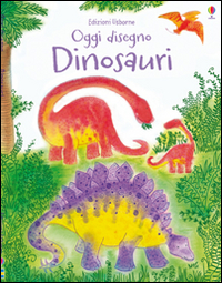 Libro Dinosauri. Oggi disegno di Fiona Watt - ean 9781409590033 - Usborne