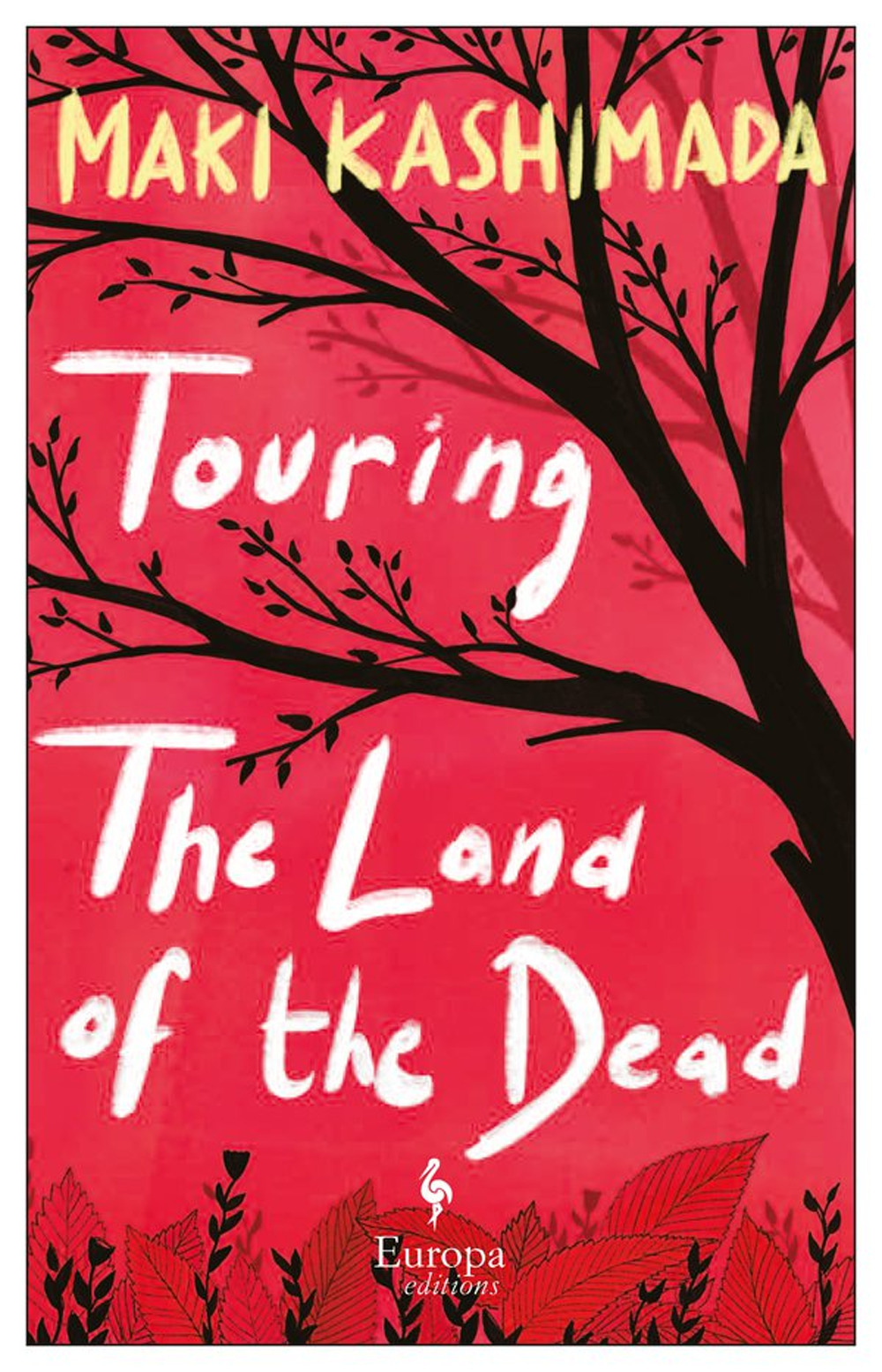 Libro Touring the land of the dead (and Ninety-nine kisses) di Maki Kashimada - ean 9781609456511 - Europa Editions