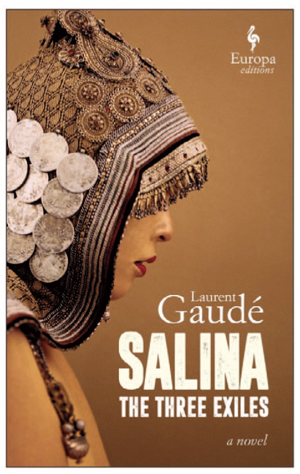 Libro Salina: the three exiles di Laurent Gaudé - ean 9781609456535 - Europa Editions