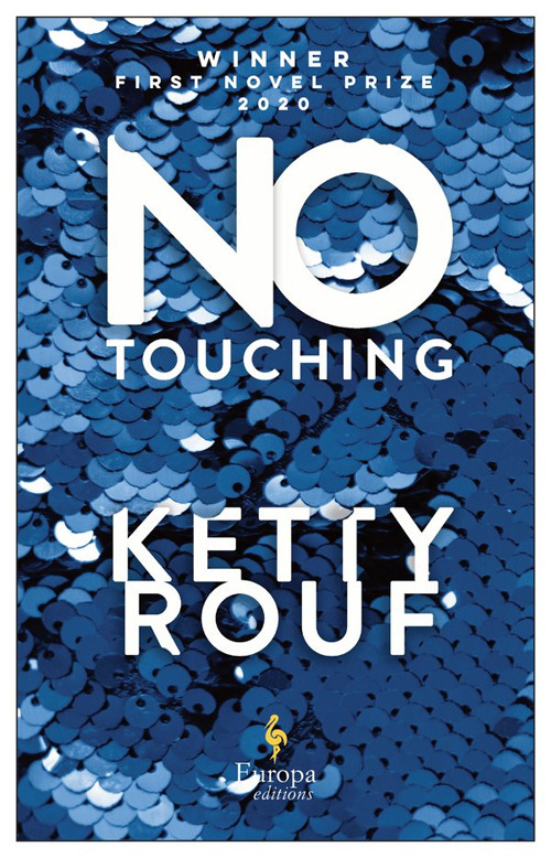 Libro No touching di Ketty Rouf - ean 9781609456917 - Europa Editions