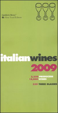 Libro Italian wines 2009 di  - ean 9781890142148 - Gambero Rosso GRH