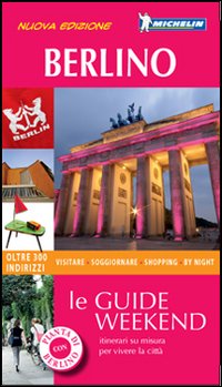 Libro Berlino. Con pianta di  - ean 9782067157750 - Michelin Italiana