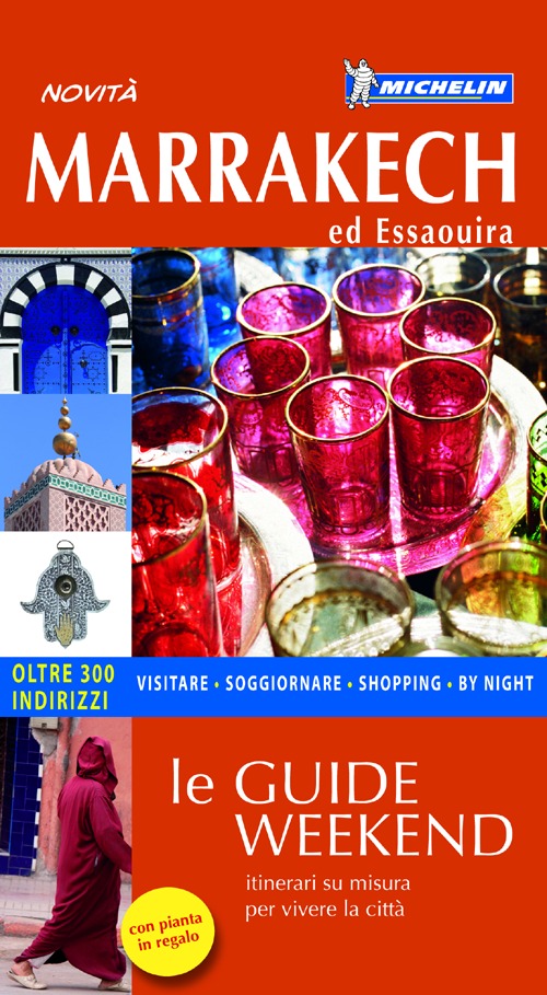 Libro Marrakech ed Essaouira. Con pianta di Nathalie Campodonico - ean 9782067170049 - Michelin Italiana