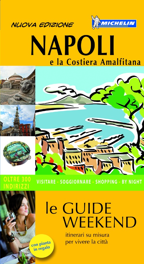 Libro Napoli e la Costiera Amalfitana. Con carta di Pascale Froment; Frédéric Taboin; Renée Grimaud - ean 9782067186705 - Michelin Italiana