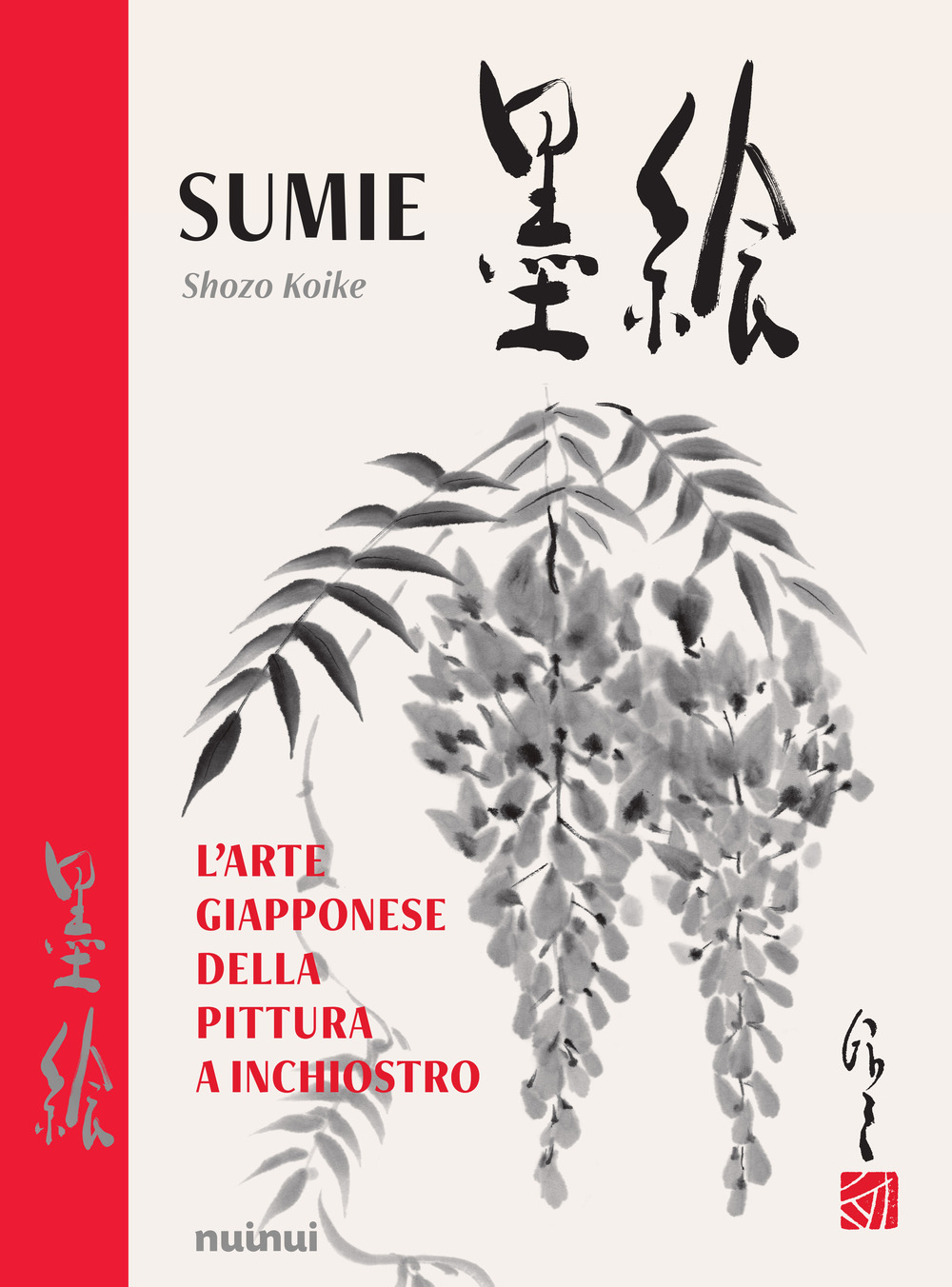 Libro Sumie. L'arte giapponese della pittura a inchiostro di Shozo Koike - ean 9782889358939 - Nuinui
