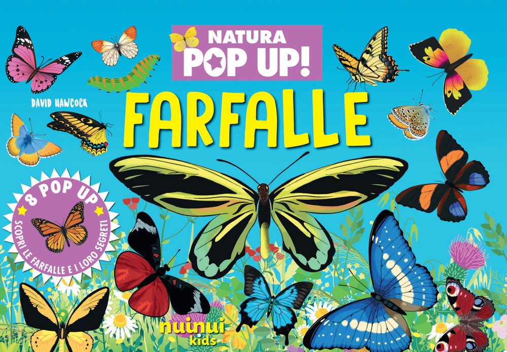 Libro Farfalle. Natura pop up di David Hawcock - ean 9782889750535 - Nuinui