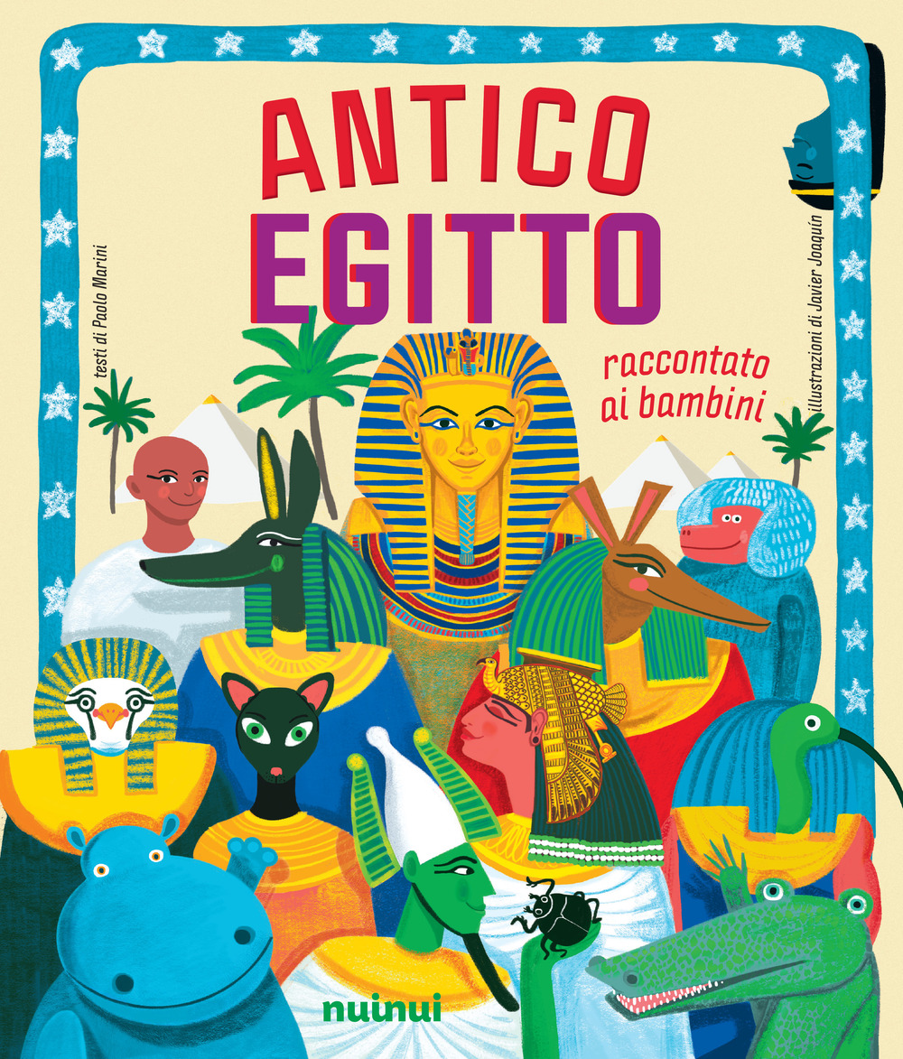 Libro Antico Egitto. Raccontato ai bambini di Paolo Marini - ean 9782889751006 - Nuinui