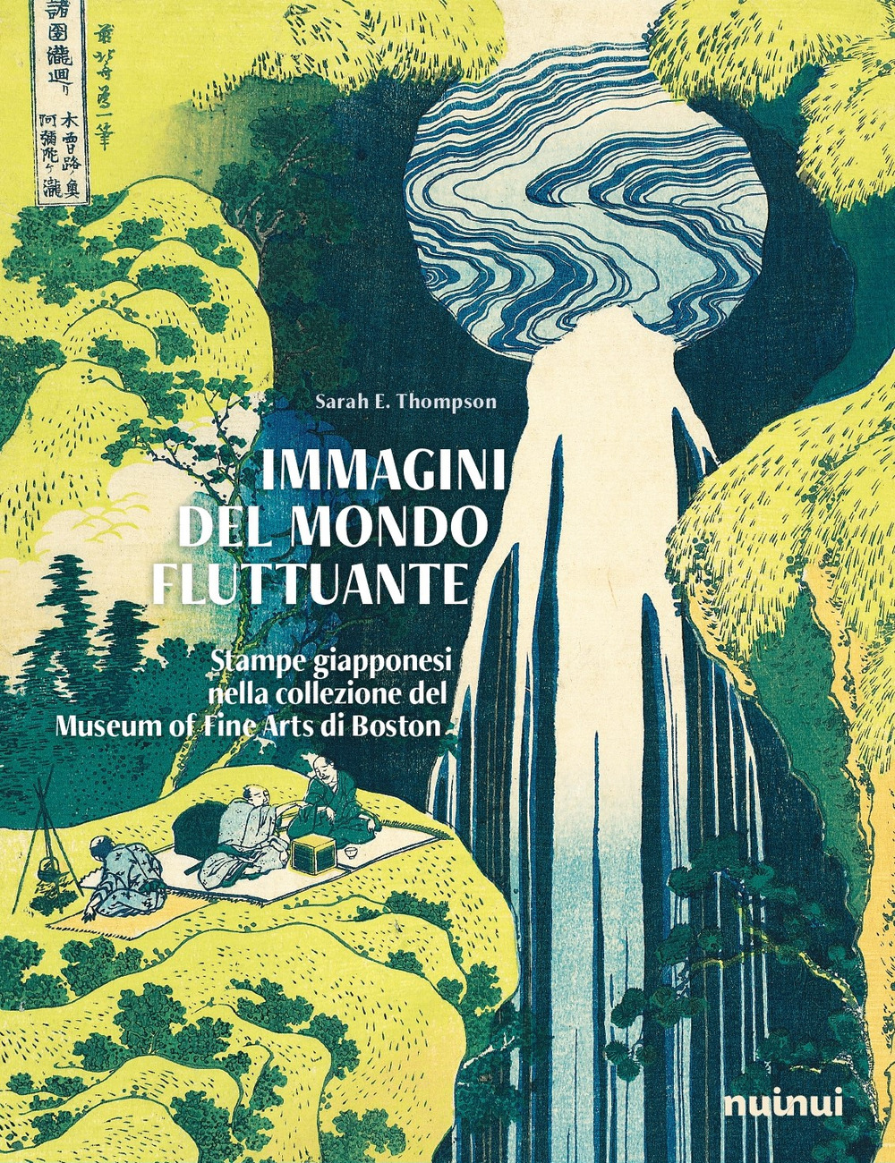 Libro Immagini del mondo fluttuante. Stampe giapponesi nella collezione del Museum of fine arts di Boston di Sarah E. Thompson - ean 9782889751518 - Nuinui