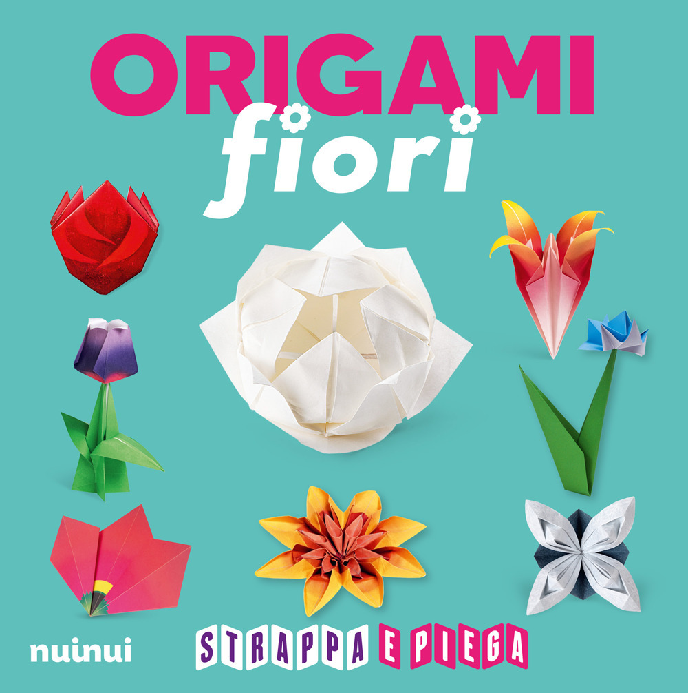Libro Origami fiori. Strappa e piega di Rita Foelker; Pasquale D'Auria; Vanda Battaglia; Francesco Decio; Riccardo Colletto - ean 9782889752188 - Nuinui
