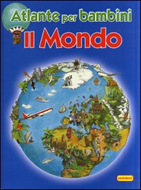 Libro Atlante per bambini. Il mondo di  - ean 9783625000266 - NGV