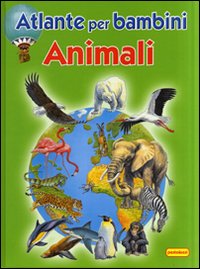 Libro Animali. Atlanti per bambini di  - ean 9783625000273 - NGV