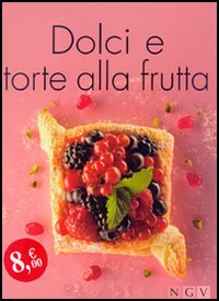 Libro Dolci e torte alla frutta di  - ean 9783625111740 - NGV