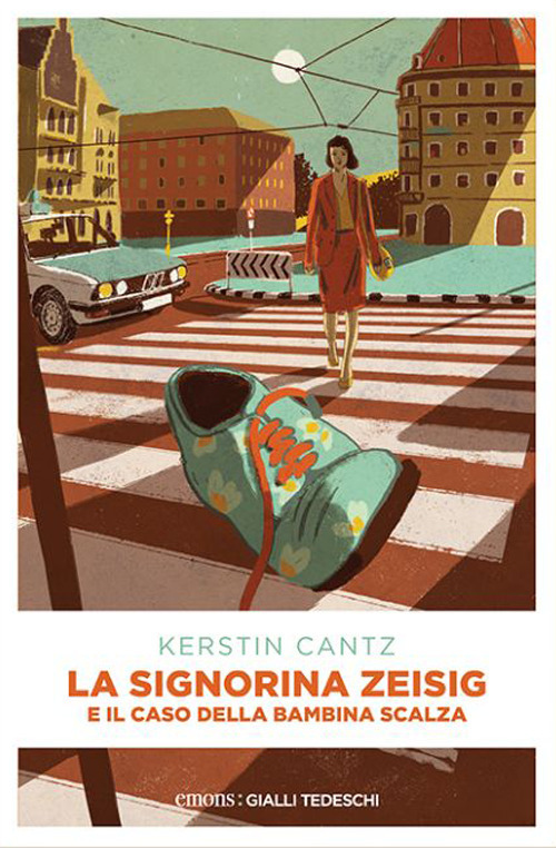 Libro signorina Zeisig e il caso della bambina scalza di Kerstin Cantz - ean 9783740811792 - Emons Edizioni